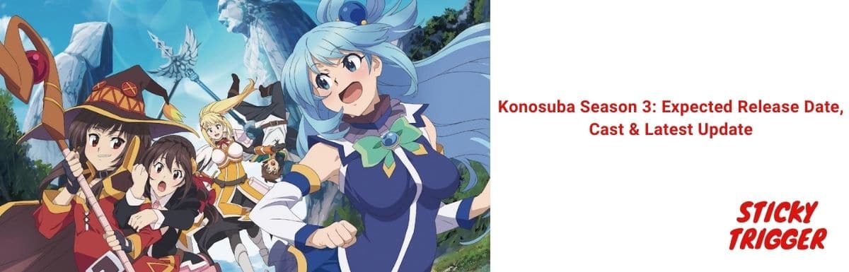 Konosuba Season 3 Expected Release Date, Cast & Latest Update