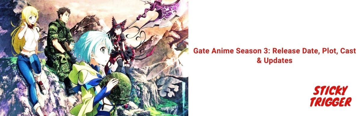 Gate Anime Season 3 Release Date, Plot, Cast & Updates