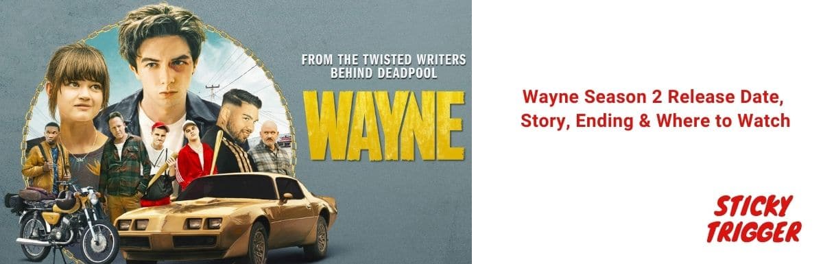 Wayne season 2