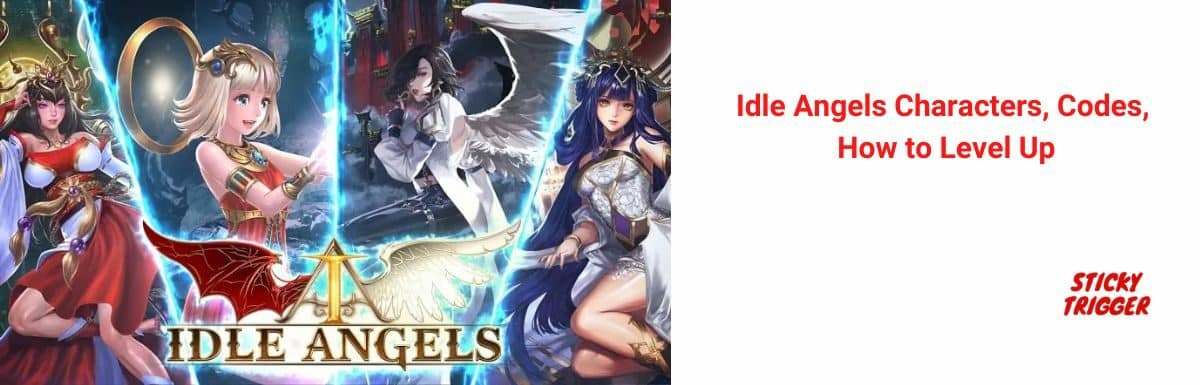 Idle Angels Characters, Codes, How to Level Up [2022]